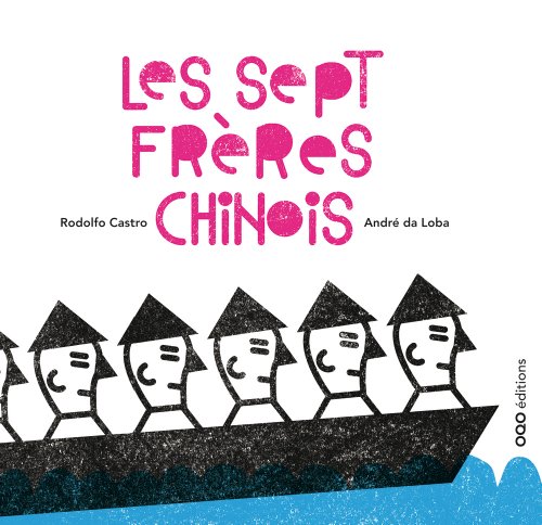 SEPT FRÈRES CHINOIS (LES)