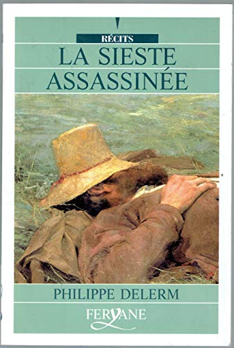 SIESTE ASSASSINÉE (LA)