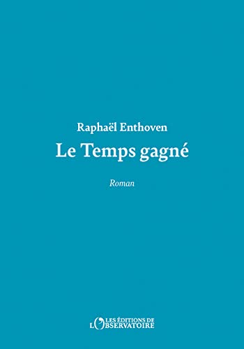 TEMPS GAGNE (LE)