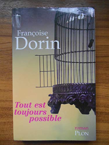 TOUT EST TOUJOURS POSSIBLE