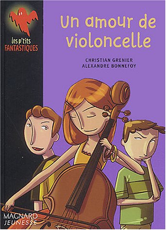 UN AMOUR DE VIOLONCELLE