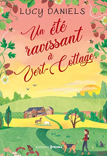 UN ÉTÉ RAVISSANT À VERT-COTTAGE