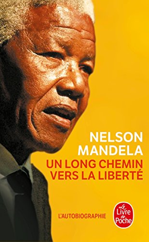 UN LONG CHEMIN VERS LA LIBERTÉ