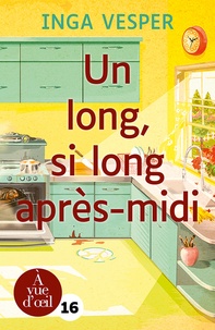 UN LONG, SI LONG APRÈS-MIDI