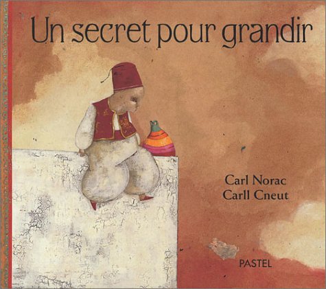 UN SECRET POUR GRANDIR