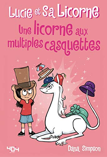 UNE LICORNE AUX MULTIPLES CASQUETTES