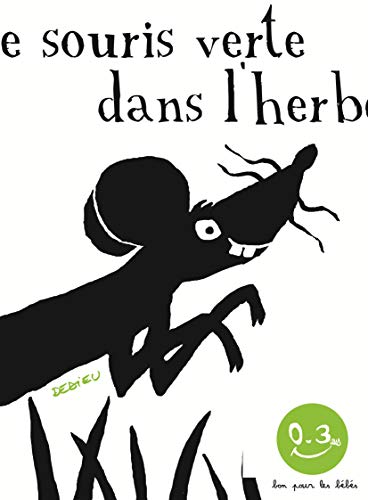 UNE SOURIS VERTE