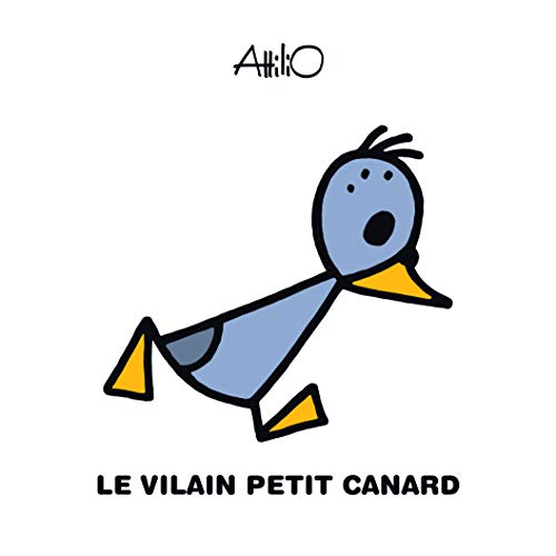 VILAIN PETIT CANARD (LE)