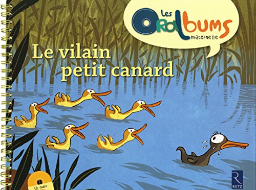 VILAIN PETIT CANARD (LE)