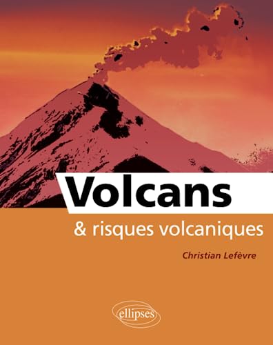 VOLCANS ET RISQUES VOLCANIQUES