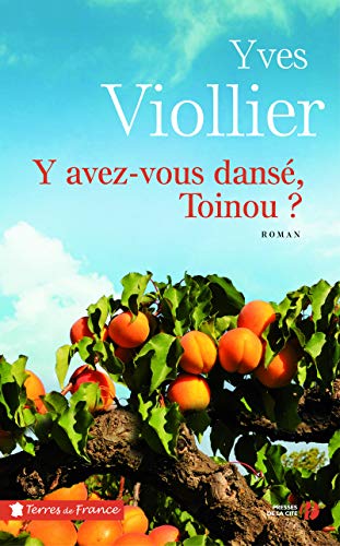 Y AVEZ-VOUS DANSÉ, TOINOU ?